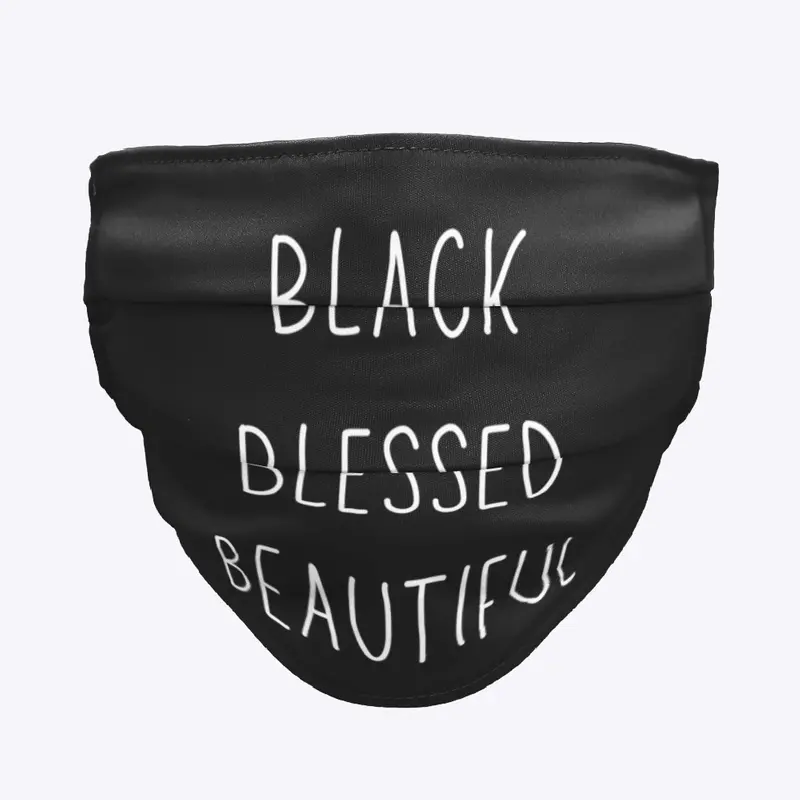 Black Blessed Beautiful