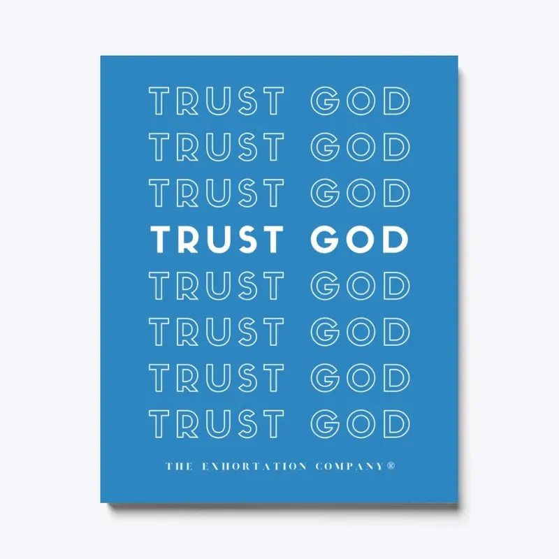 Trust God