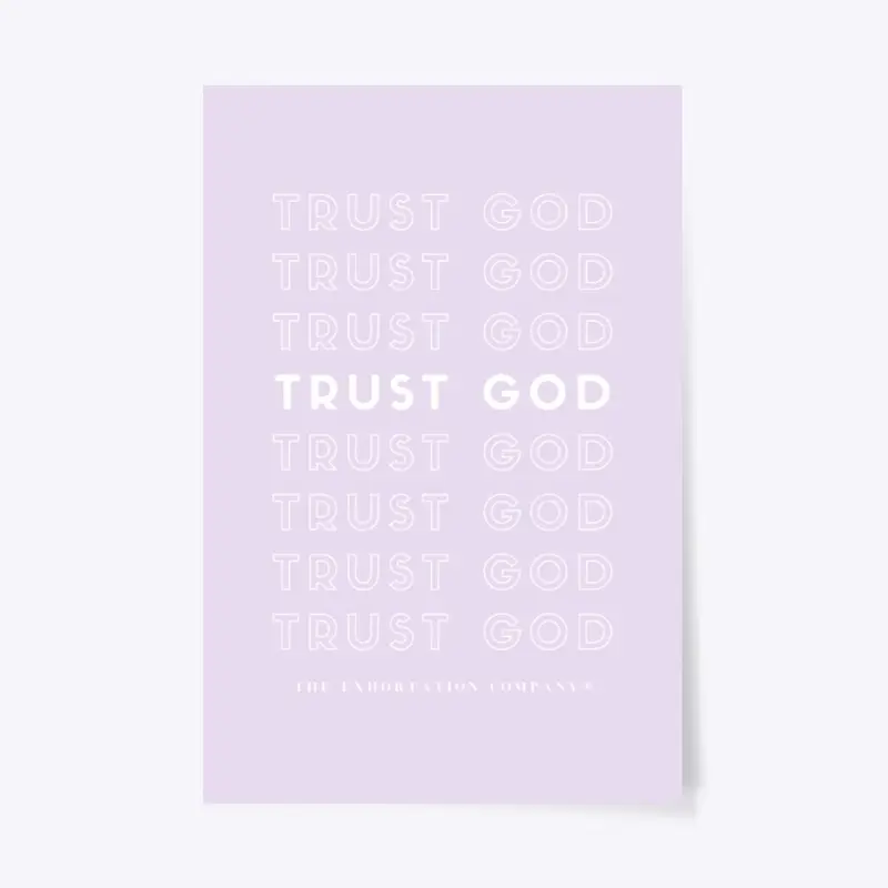 Trust God