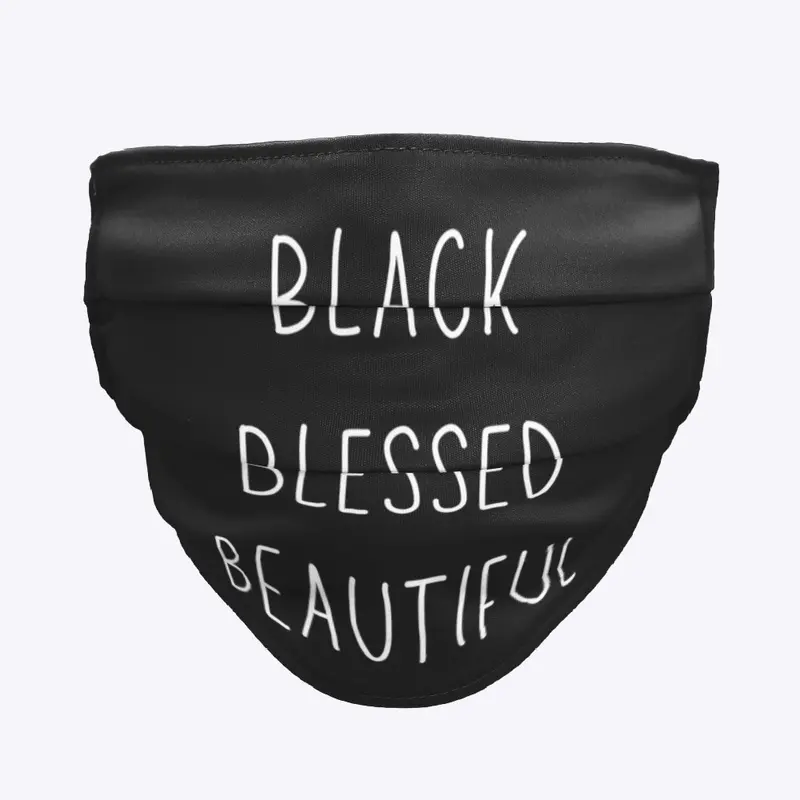 Black Blessed Beautiful