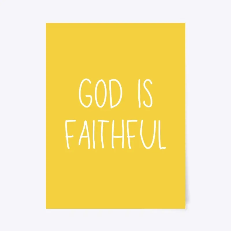 God Is Faithful